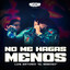 No Me Hagas Menos (En Vivo)