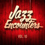 Jazz Encounters: The Finest Jazz You Might Have Never Heard, Vol. 10 cover
