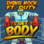 Lets Get The Body