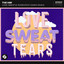 Love, Sweat & Tears (feat. Danny Shah) - Extended Mix