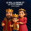 Le Roi, la Reine et le p'tit Prince (Rock Remix)