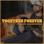 TREVOR UNDERWOOD - TOGETHER FOREVER