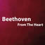 Beethoven From The Heart cover