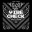 Vibe Check