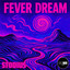 Fever Dream artwork