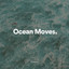 Ocean Moves cover