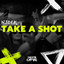 Take A Shot - Extended Mix