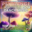 Psy Trance & Psychedelic Goa Dance Music Top 100 Best Selling Chart Hits + DJ Mix V2 cover