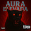 PAILITA x BAYRON FIRE x AK420 - AURA PERREO (CHI)