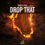 Drop That - Club Mix
