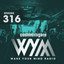 Wake Your Mind Radio 316 cover