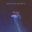 Deep Sea Animals - Underwater Sounds Of Sea Creatures cover