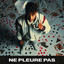 Ne pleure pas cover
