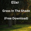 Grass In The Shade artwork