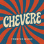 CHEVERE