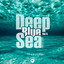 Deep Blue Sea, Vol.5: Deep Chill Mood cover