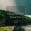 Rain and River Sound Relaxing Music Vol. 1 cover