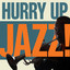 Hurry Up Jazz! cover