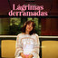Lagrimas derramadas