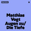 Augen zu