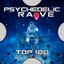 Psychedelic Rave Top 100 Best Selling Chart Hits cover