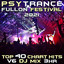 Psy Trance Fullon Festival 2021 Top 40 Chart Hits, Vol. 6 DJ Mix 3Hr cover