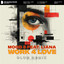 Mood 5 & Liana - Work 4 Love (Thrill Me Extended)