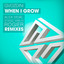 When I Grow - Alex Vidal Remix