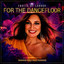 Fruits Of Labour - For The Dancefloor