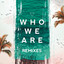 Who We Are - The Otherz Remix