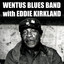 Wentus Blues Band w. Eddie Kirkland - Meet Me On Sugar Hill
