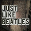 Just like Beatles cover