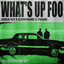 WHAT'S UP FOO - Extended Mix