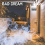 Bad Dream