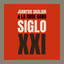Juantxo Skalari & La Rude Band/Non Servium/A****l - Siglo XXI