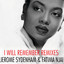 I Will Remember - Jerome Sydenham & Fatima Njai Remix