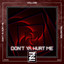 Don't Ya Hurt Me - Inafekt Remix