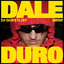 DALE DURO