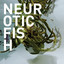 Neuroticfish - Illusion Of Home