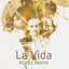 MI CASA - LA VIDA (ATJAZZ REMIX)