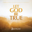 Let God Be True cover