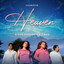Heaven - A Los Pies De La Cruz
