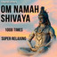 Om Namah Shivaya 1008 Times cover