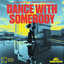 Dance With Somebody - Extended Mix