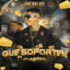 Que Soporten (Y La Queso) cover