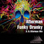 Funky Drunky - JL & Afterman Mix