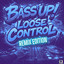 Bass Up! - Loose Control (Dancecore N3rd Remix)