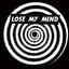 LOSE MY MIND