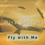 Dj X-Tromic - Fly With Me (Extended Mix)