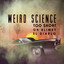 Weird Science (Dirt Monkey & Omega Remix)